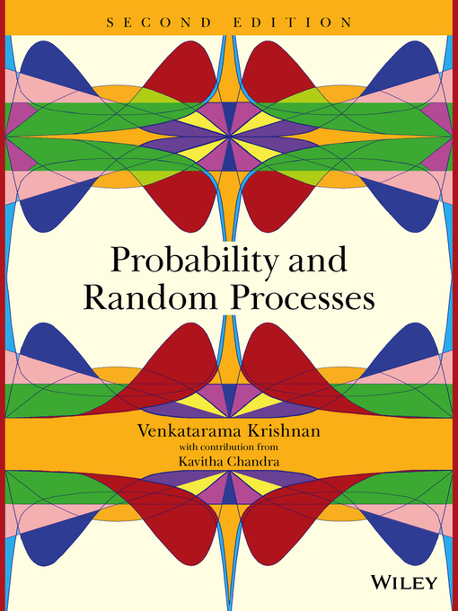 Title details for Probability and Random Processes by Venkatarama Krishnan - Available